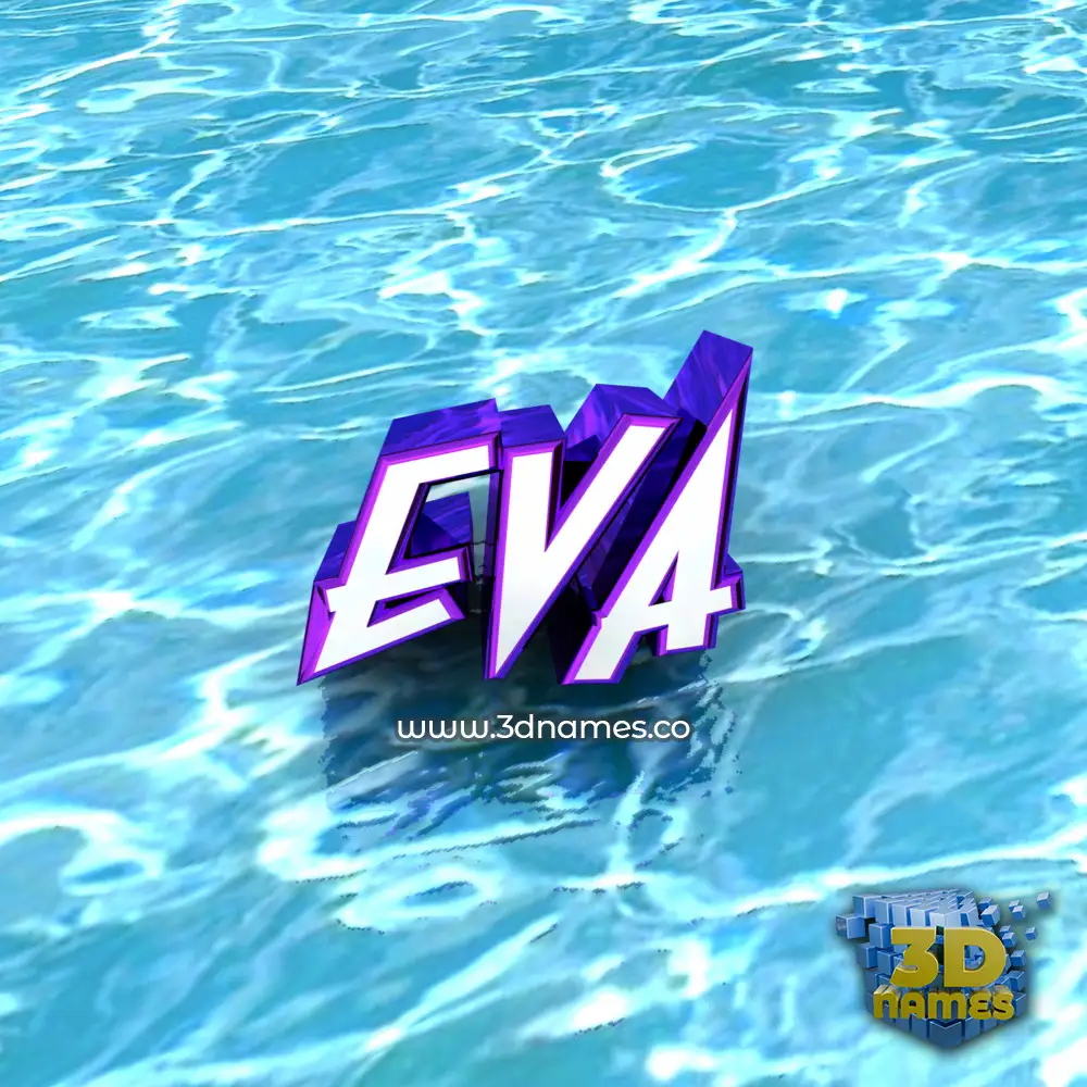 eva in Water style - 3D name wallpaper