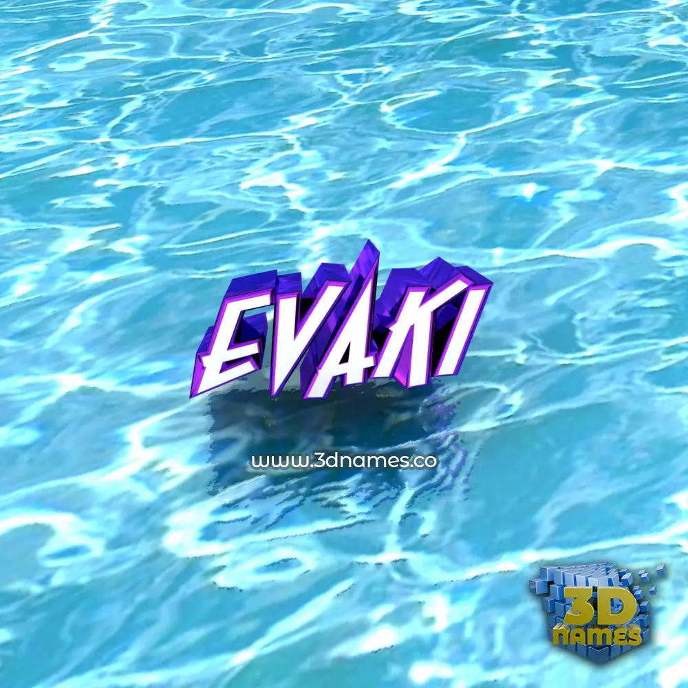 evaki in Water style - 3D name wallpaper