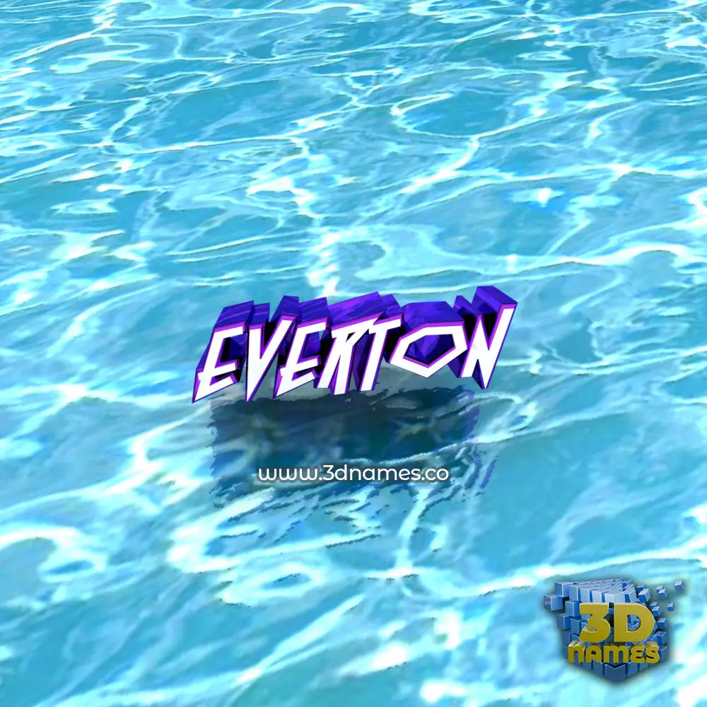 everton in Water style - 3D name wallpaper