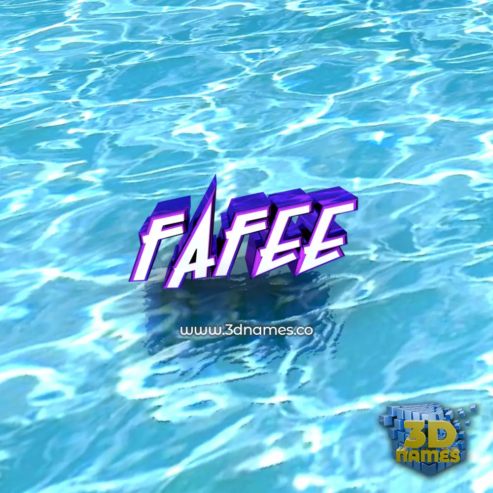 fafee in Water style - 3D name wallpaper