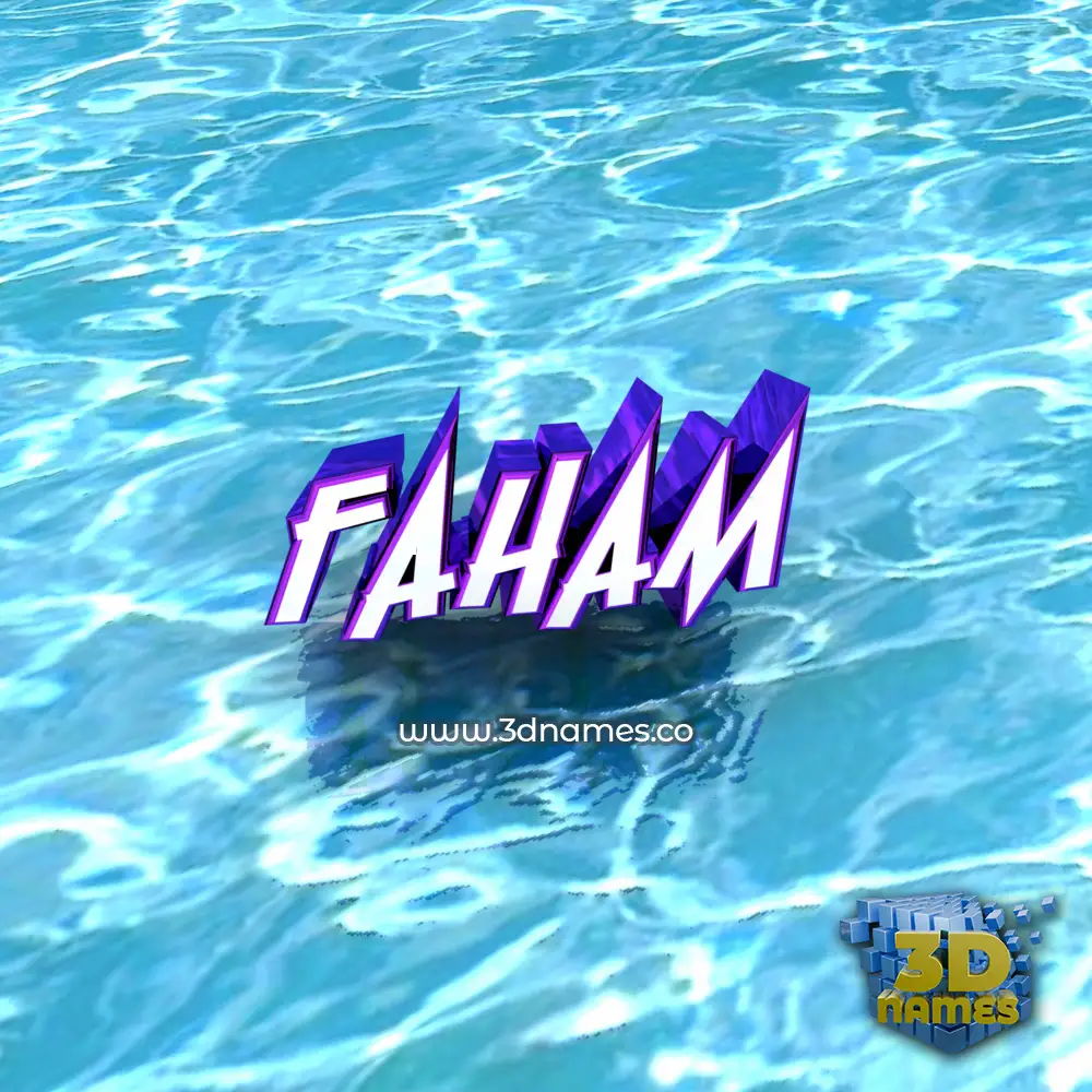 faham in Water style - 3D name wallpaper