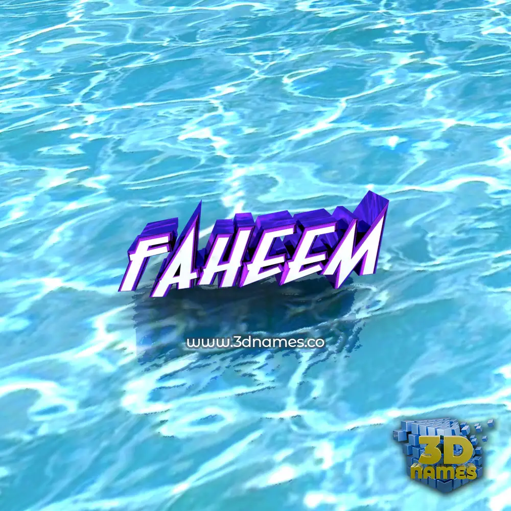 faheem in Water style - 3D name wallpaper
