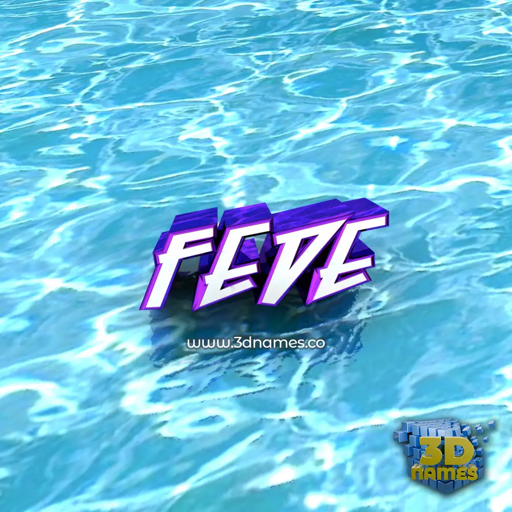 fede in Water style - 3D name wallpaper