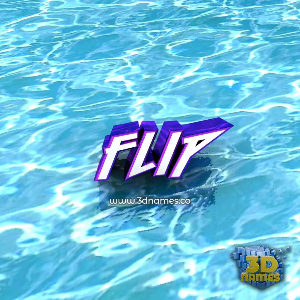 flip in Water style - 3D name wallpaper