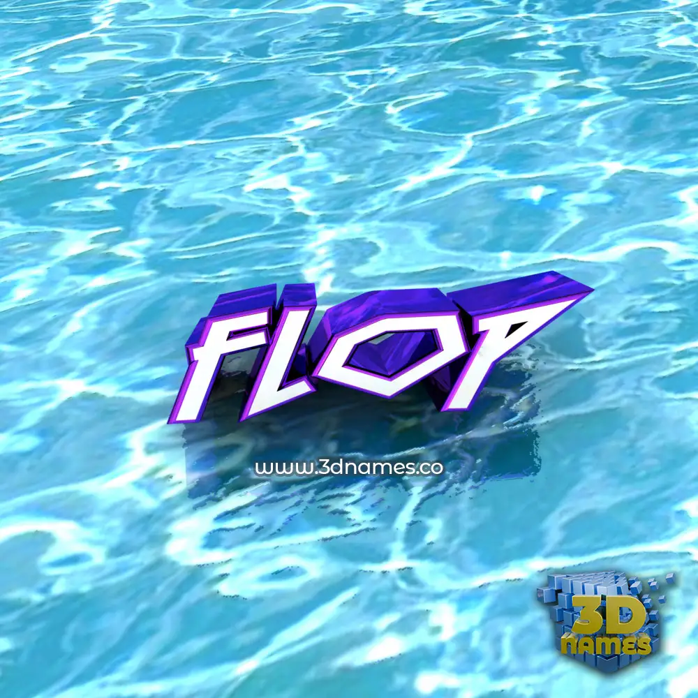 flop in Water style - 3D name wallpaper