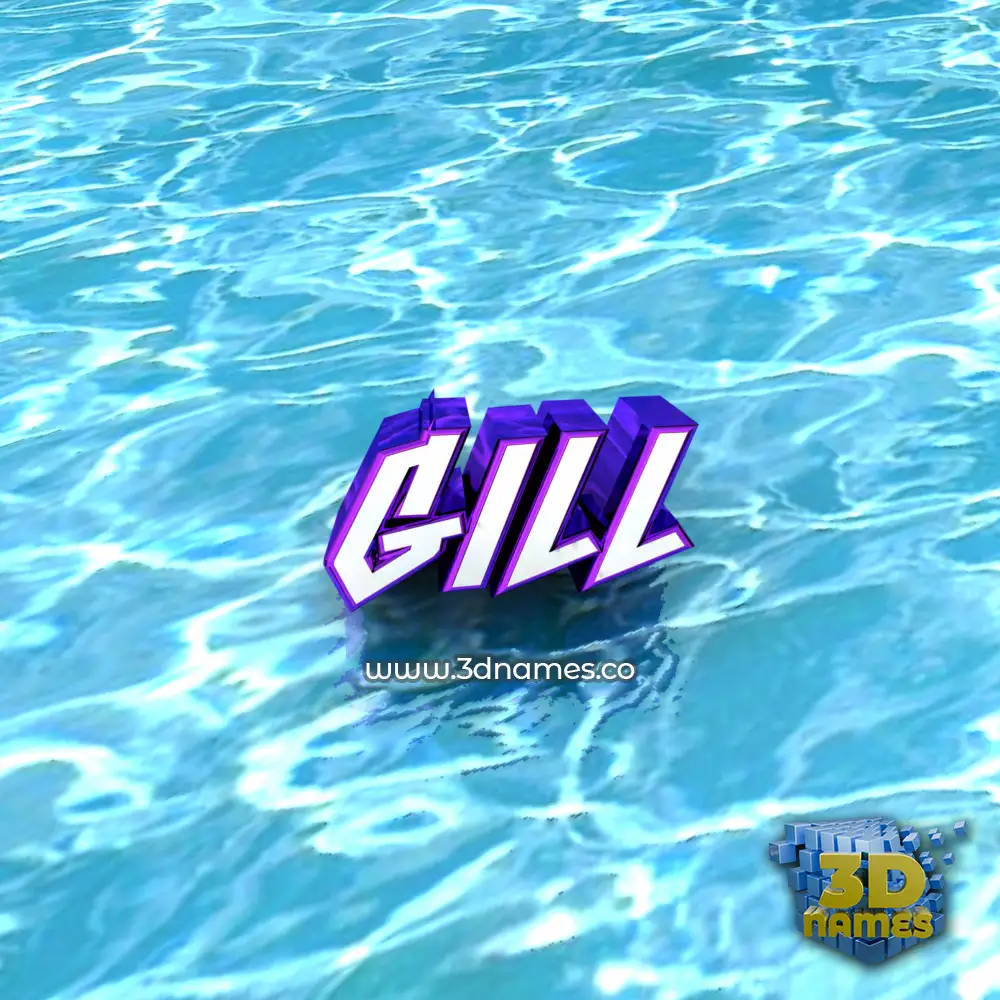 gill in Water style - 3D name wallpaper