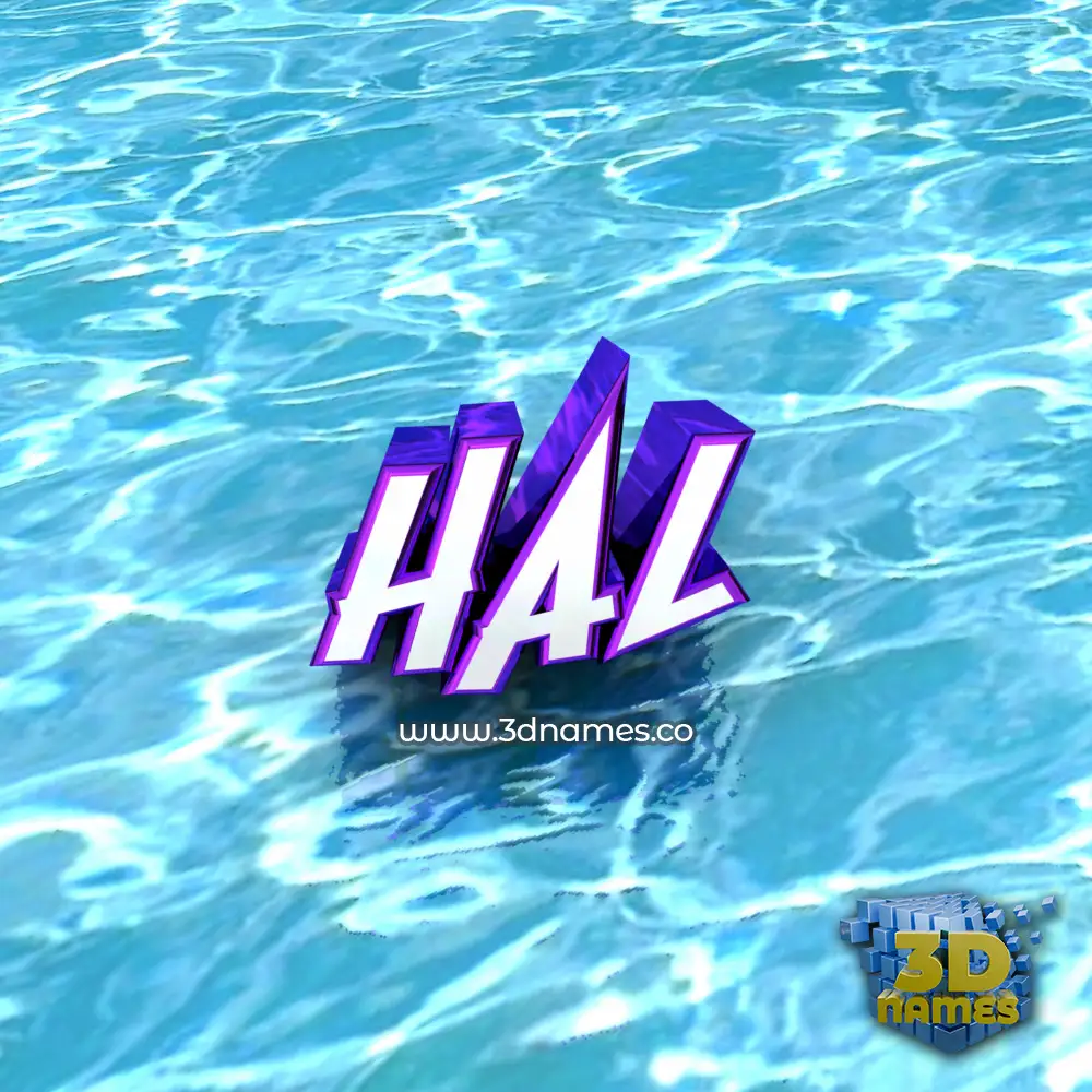 hal in Water style - 3D name wallpaper