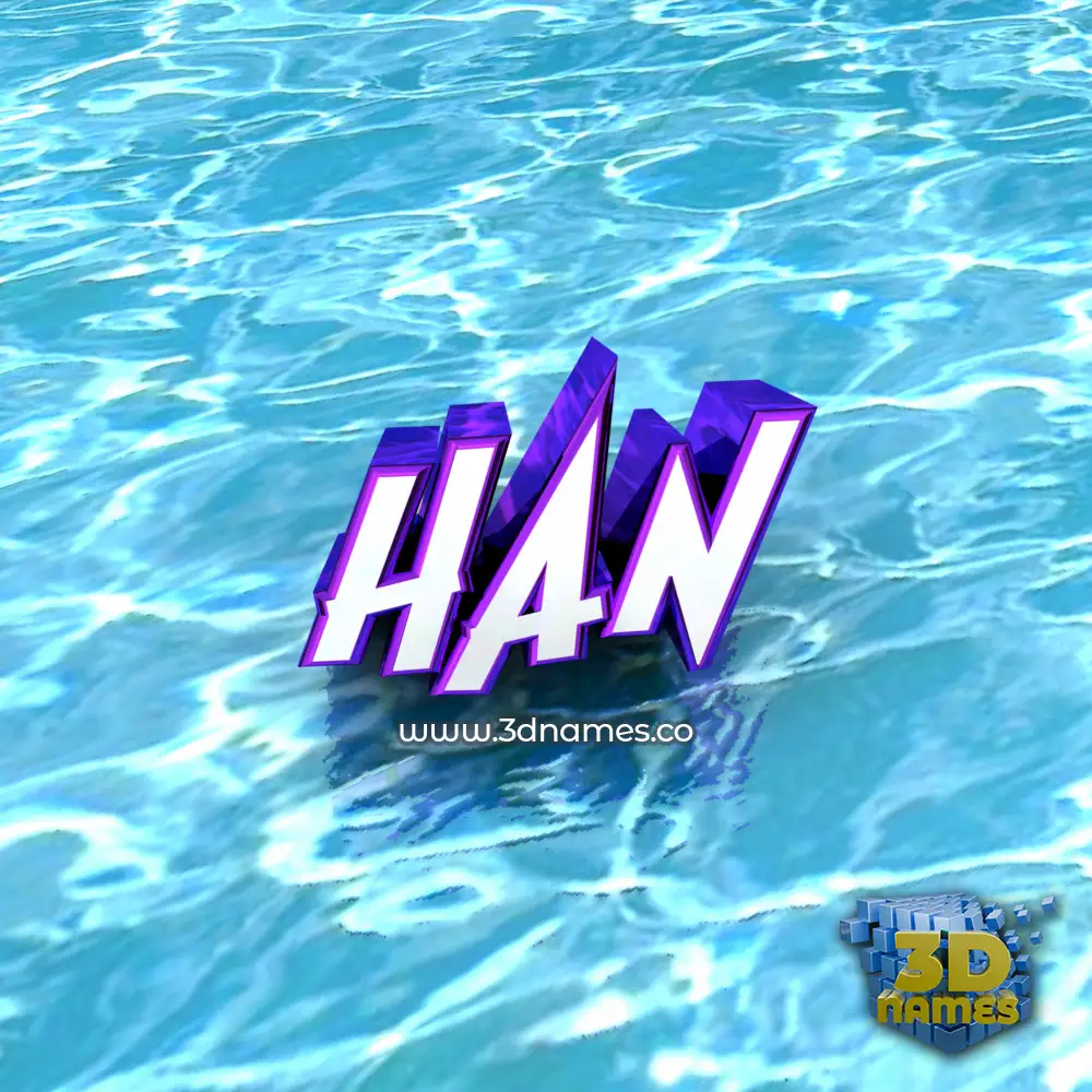 han in Water style - 3D name wallpaper