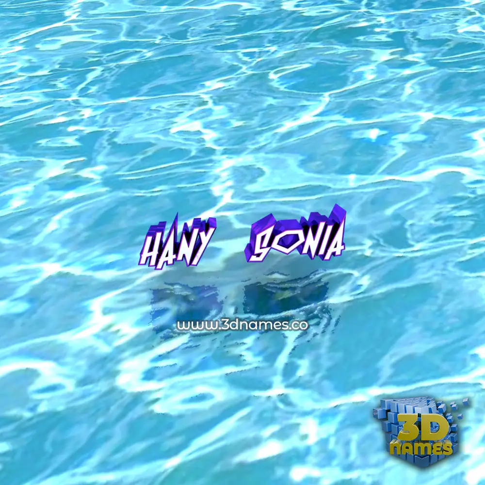 hany   sonia in Water style - 3D name wallpaper