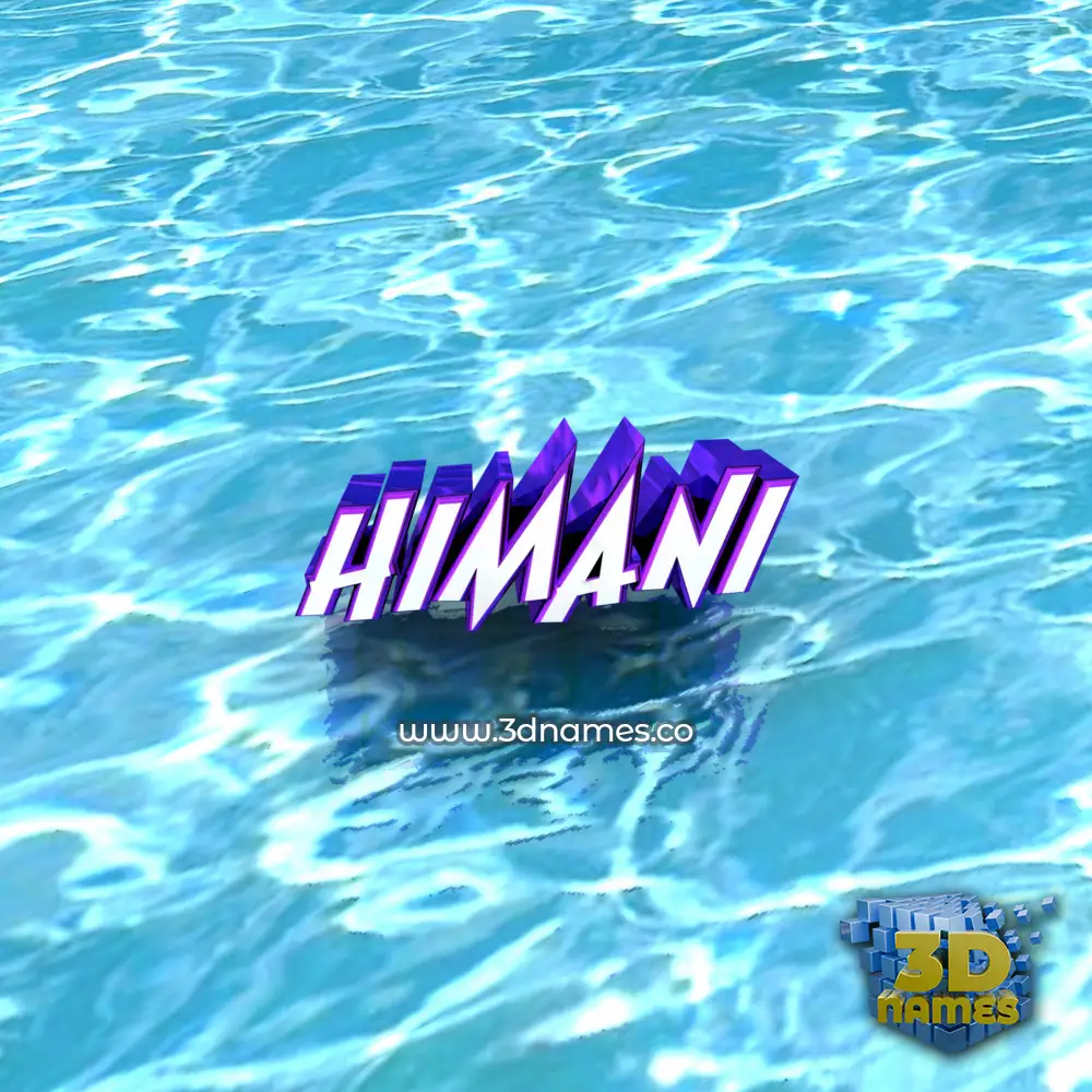 himani in Water style - 3D name wallpaper