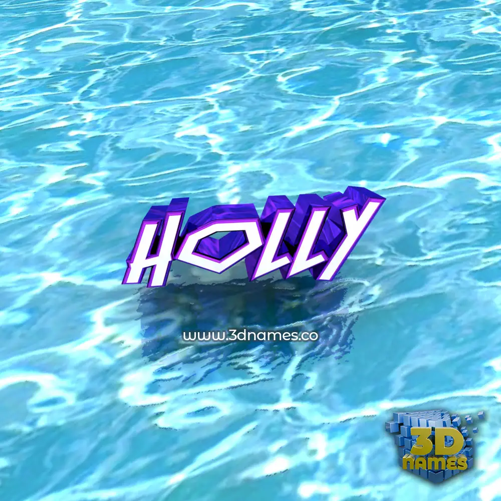 holly in Water style - 3D name wallpaper