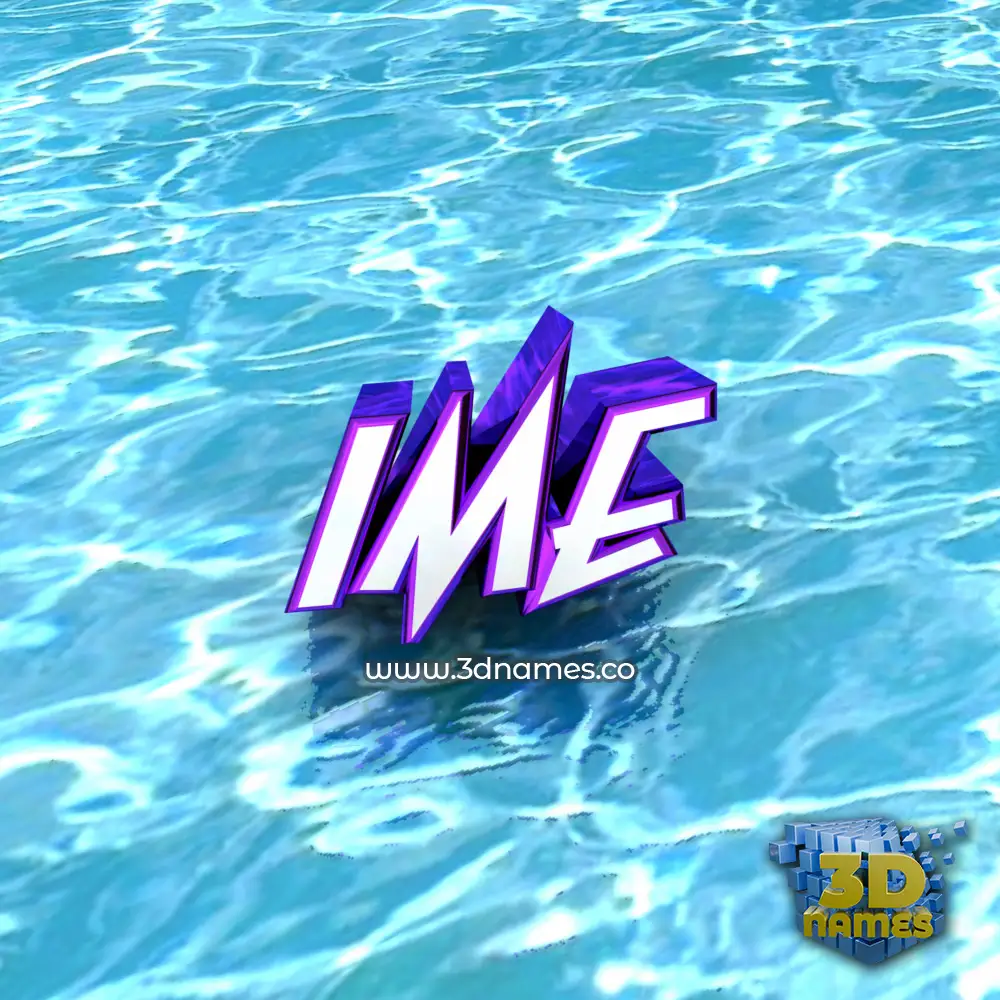 ime in Water style - 3D name wallpaper