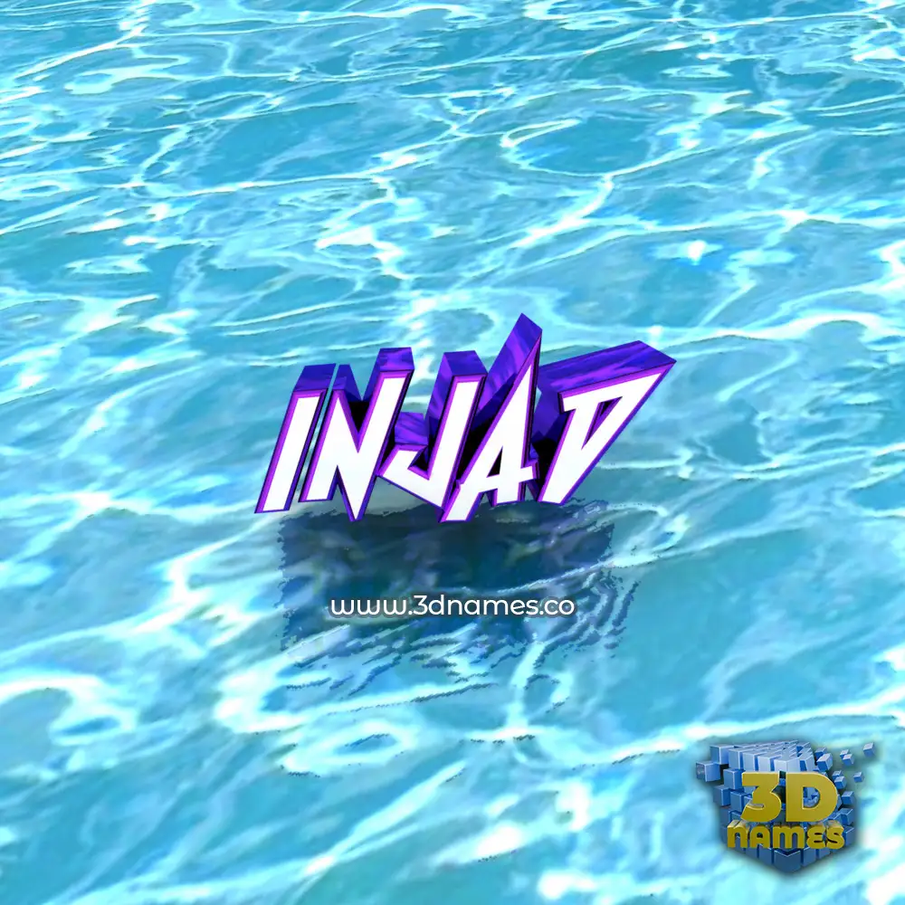 injad in Water style - 3D name wallpaper