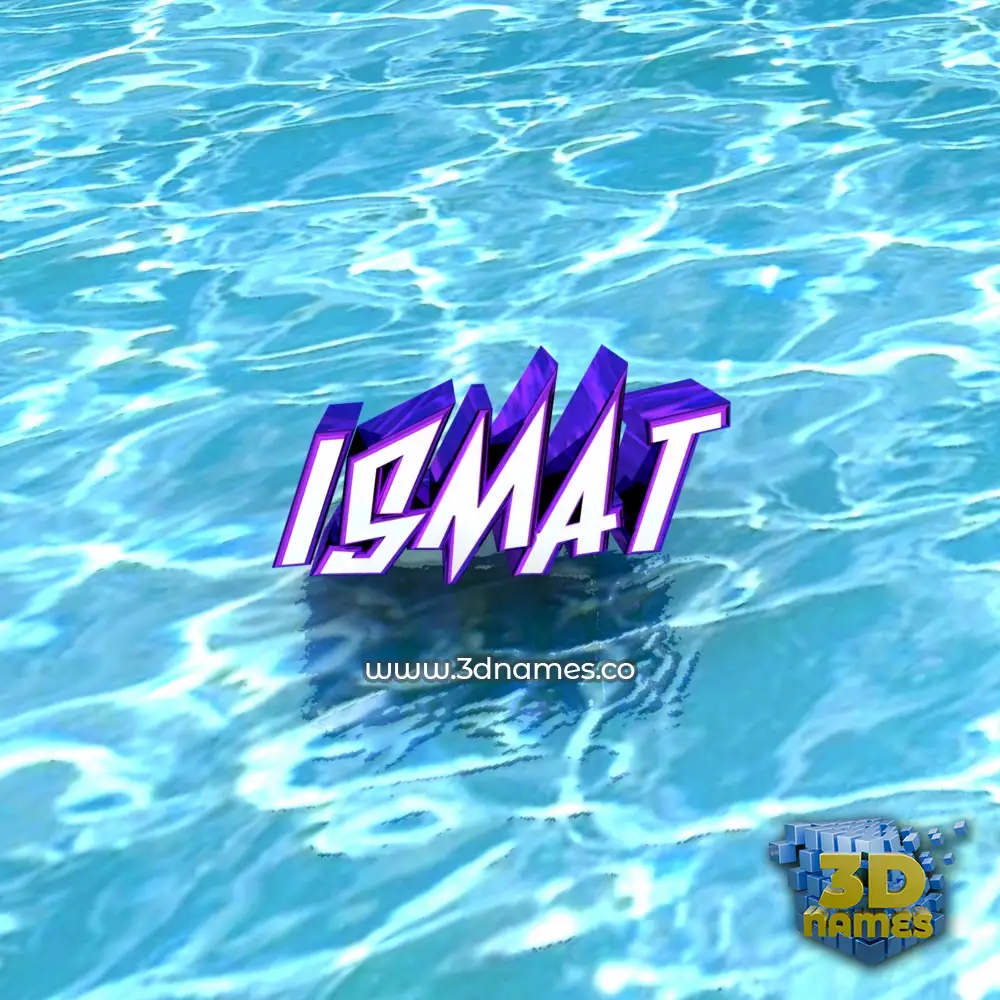 ismat in Water style - 3D name wallpaper