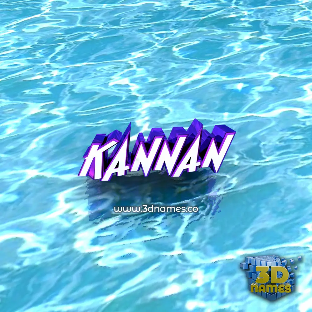 kannan in Water style - 3D name wallpaper