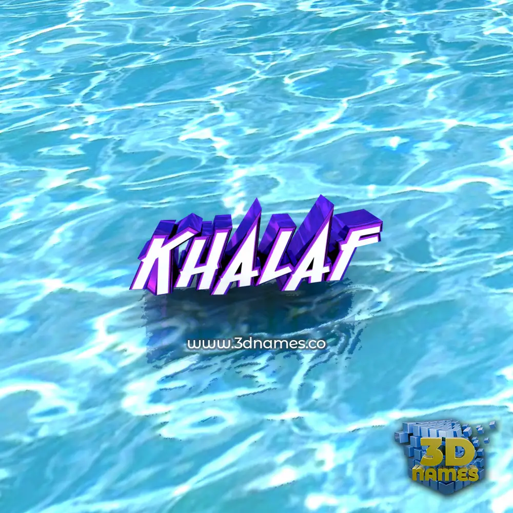 khalaf in Water style - 3D name wallpaper