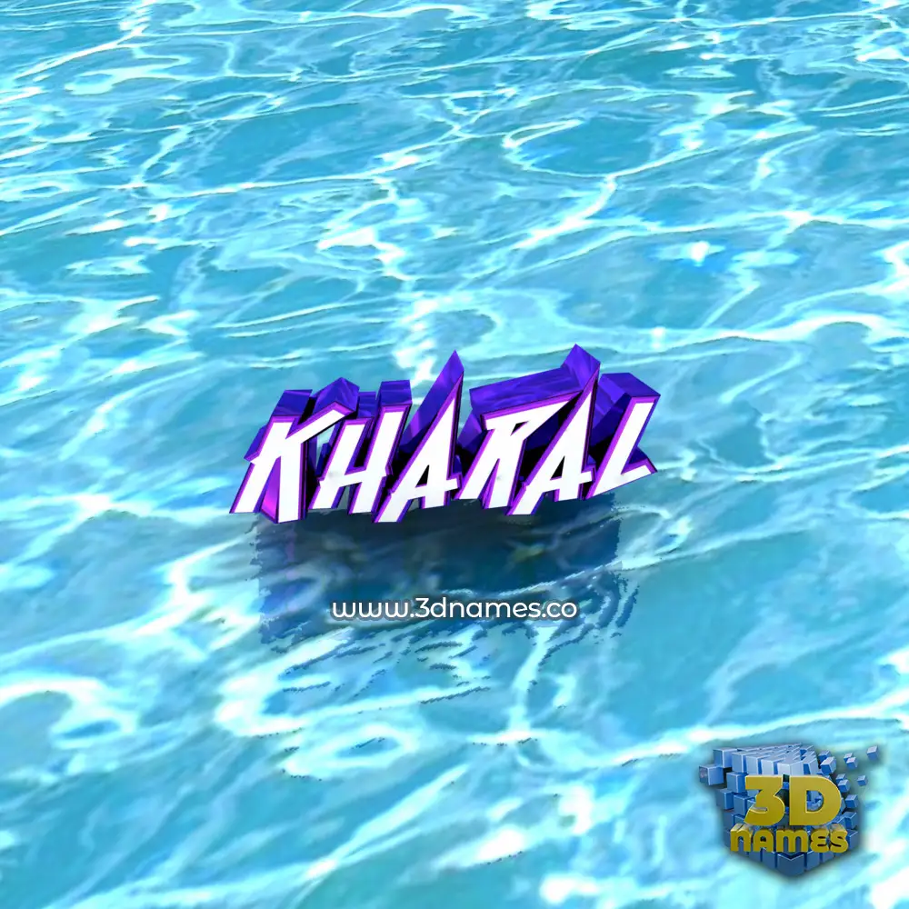 kharal in Water style - 3D name wallpaper