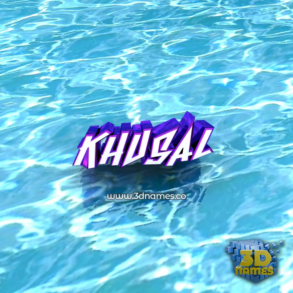khusal in Water style - 3D name wallpaper