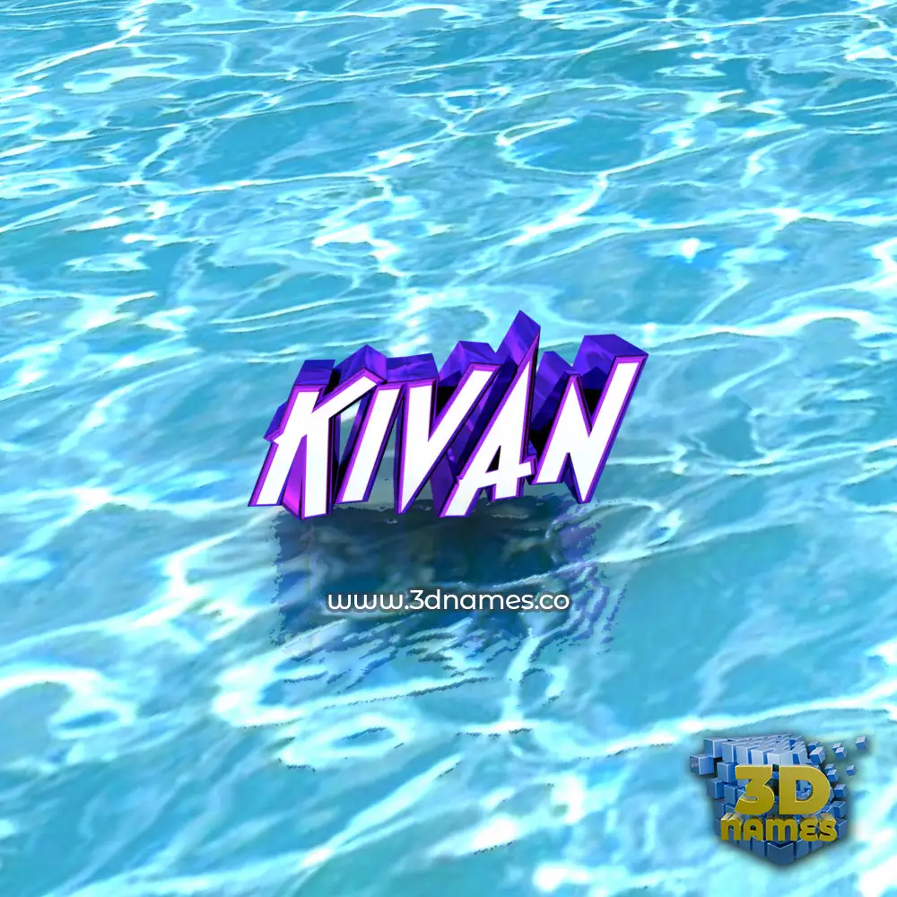 kivan in Water style - 3D name wallpaper