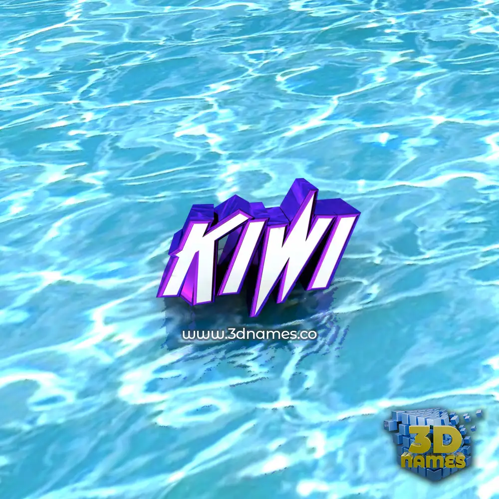 kiwi in Water style - 3D name wallpaper
