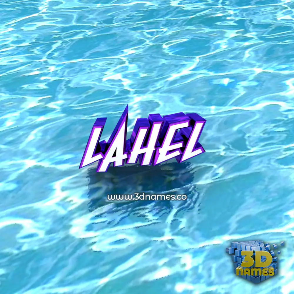lahel in Water style - 3D name wallpaper