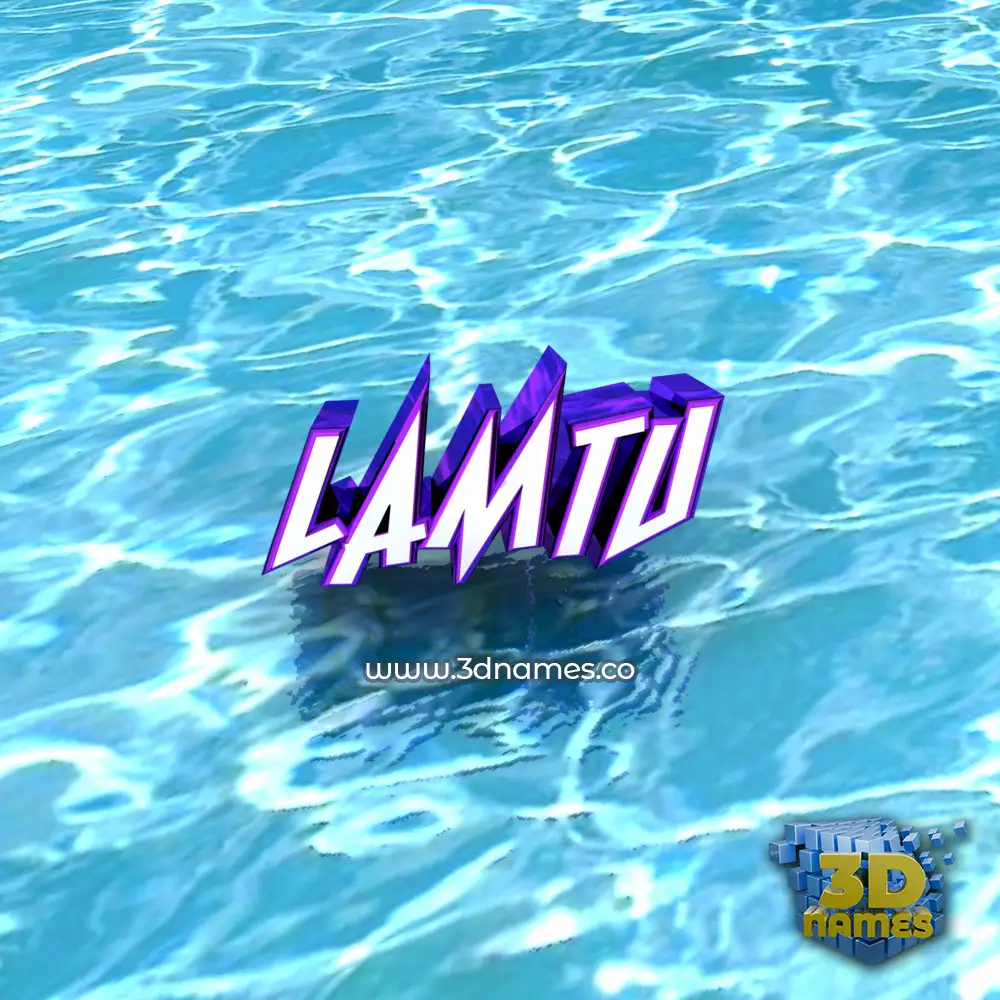 lamtu in Water style - 3D name wallpaper