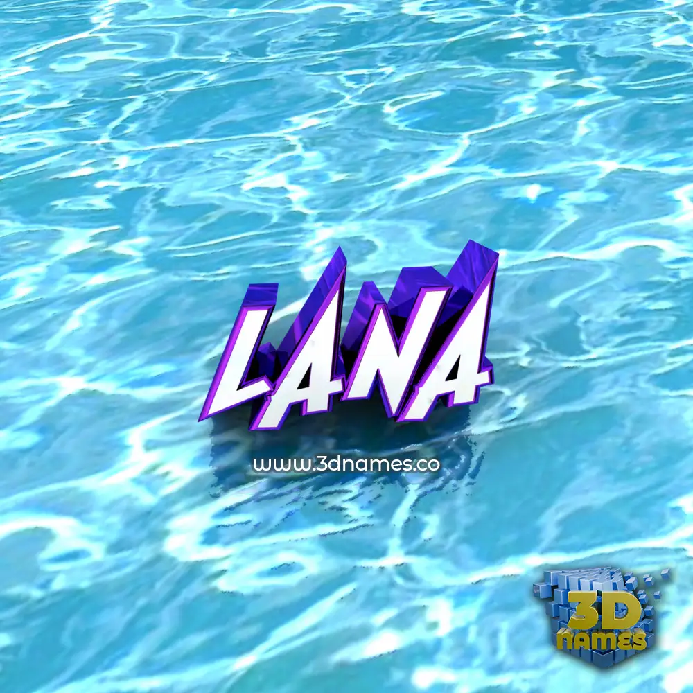 lana in Water style - 3D name wallpaper
