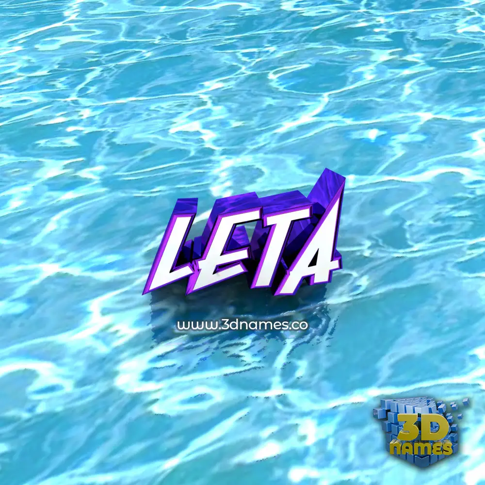 leta in Water style - 3D name wallpaper