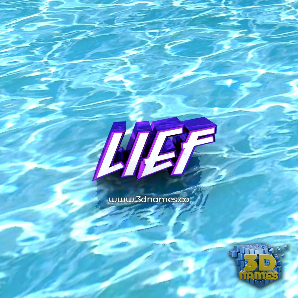 lief in Water style - 3D name wallpaper