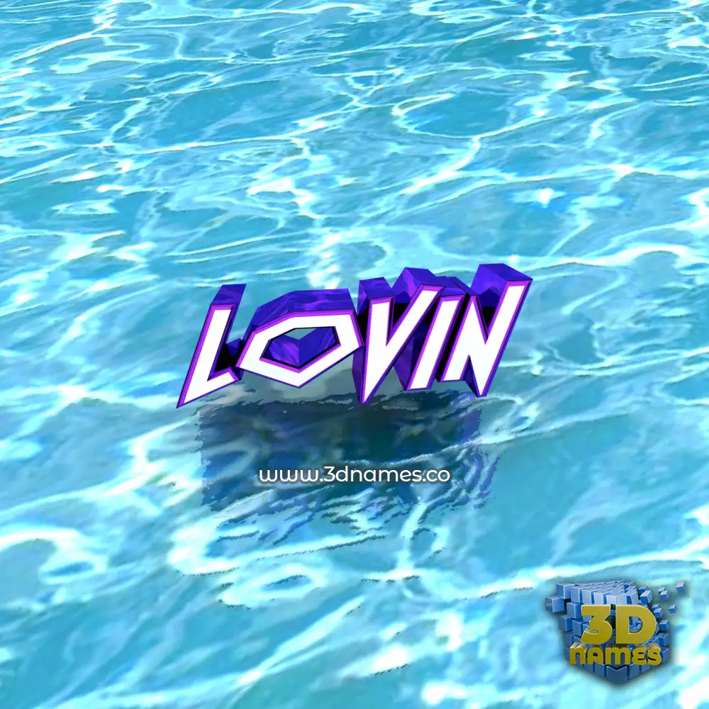 lovin in Water style - 3D name wallpaper