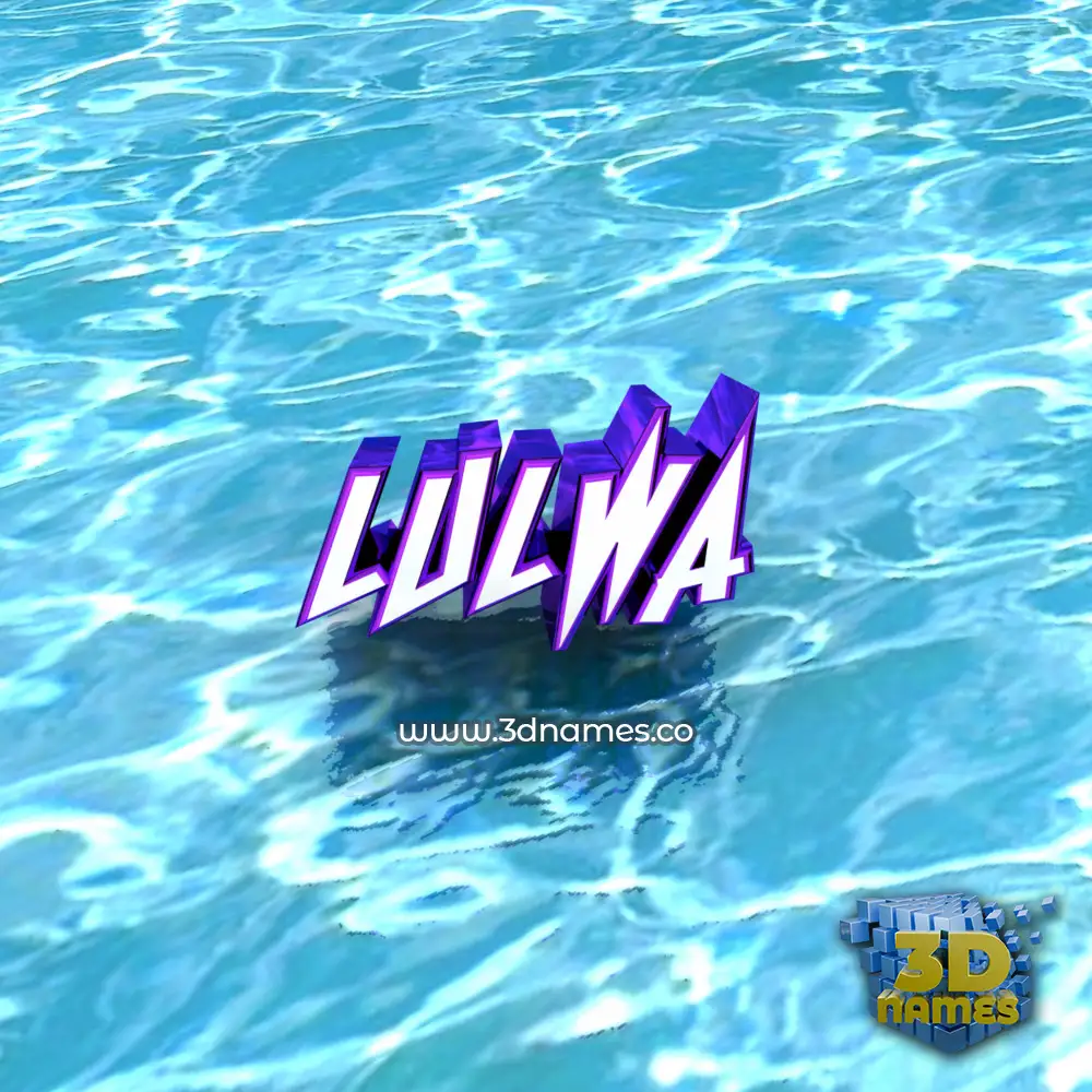 lulwa in Water style - 3D name wallpaper