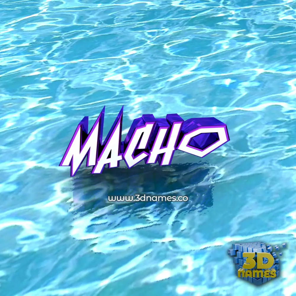 macho in Water style - 3D name wallpaper