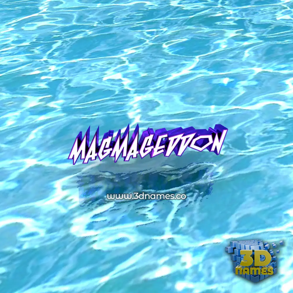 magmageddon in Water style - 3D name wallpaper
