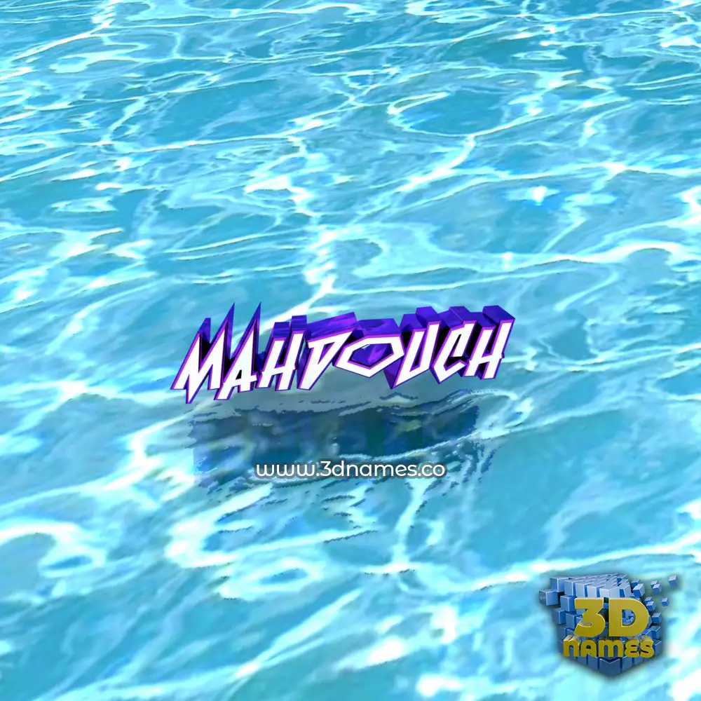 mahdouch in Water style - 3D name wallpaper