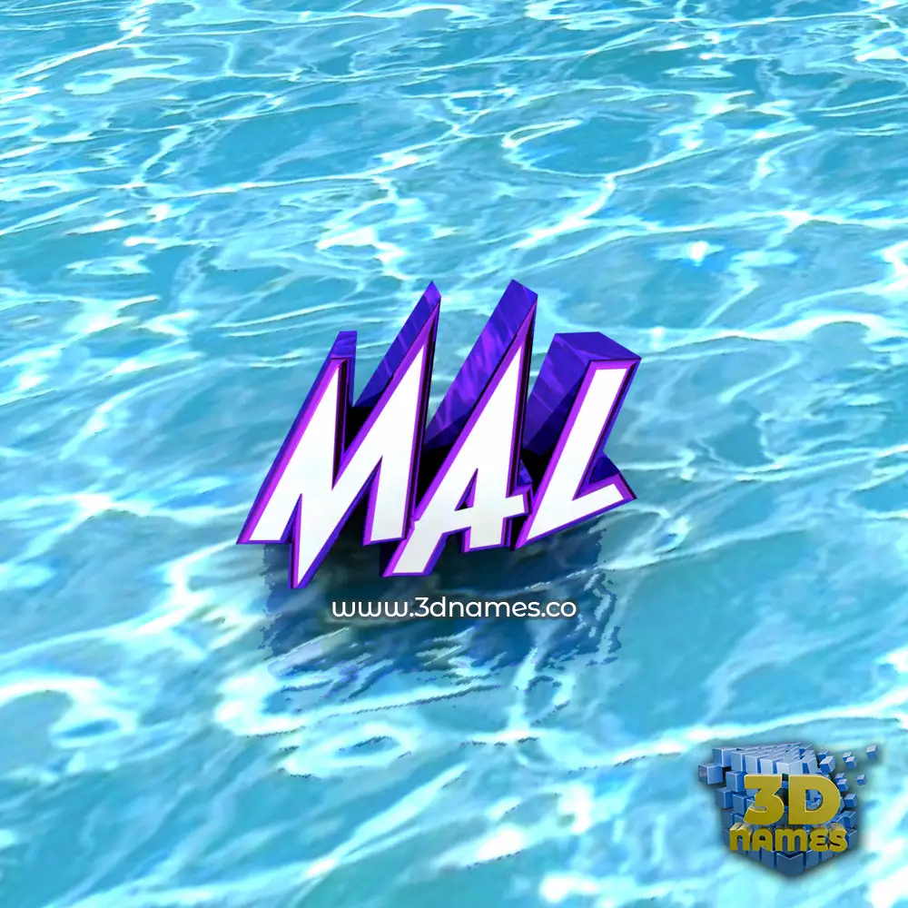 mal in Water style - 3D name wallpaper