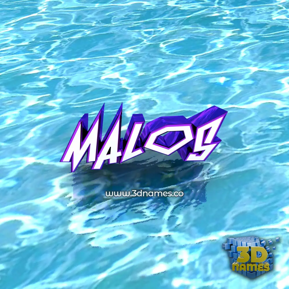 malos in Water style - 3D name wallpaper