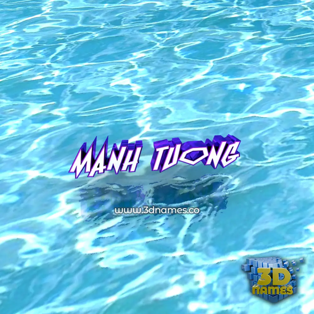 manh tuong in Water style - 3D name wallpaper