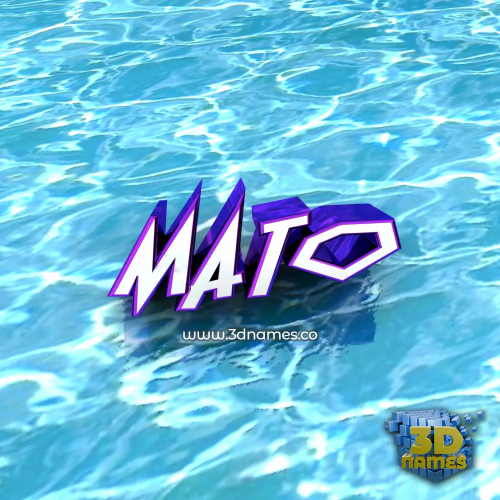 mato in Water style - 3D name wallpaper
