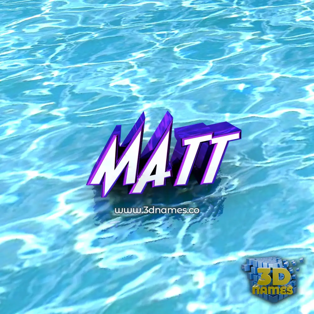 matt in Water style - 3D name wallpaper