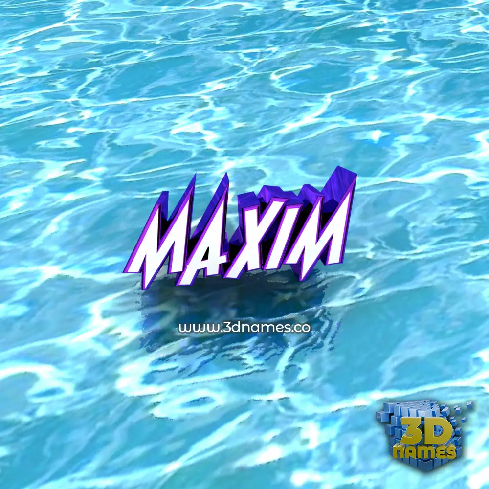maxim in Water style - 3D name wallpaper