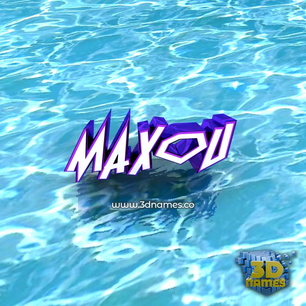 maxou in Water style - 3D name wallpaper