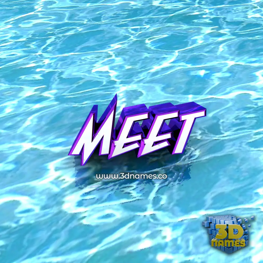 meet in Water style - 3D name wallpaper