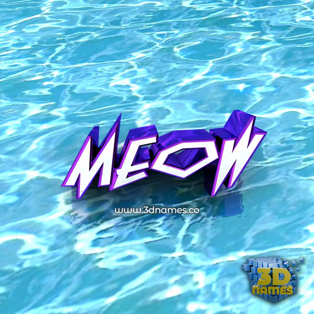 meow in Water style - 3D name wallpaper