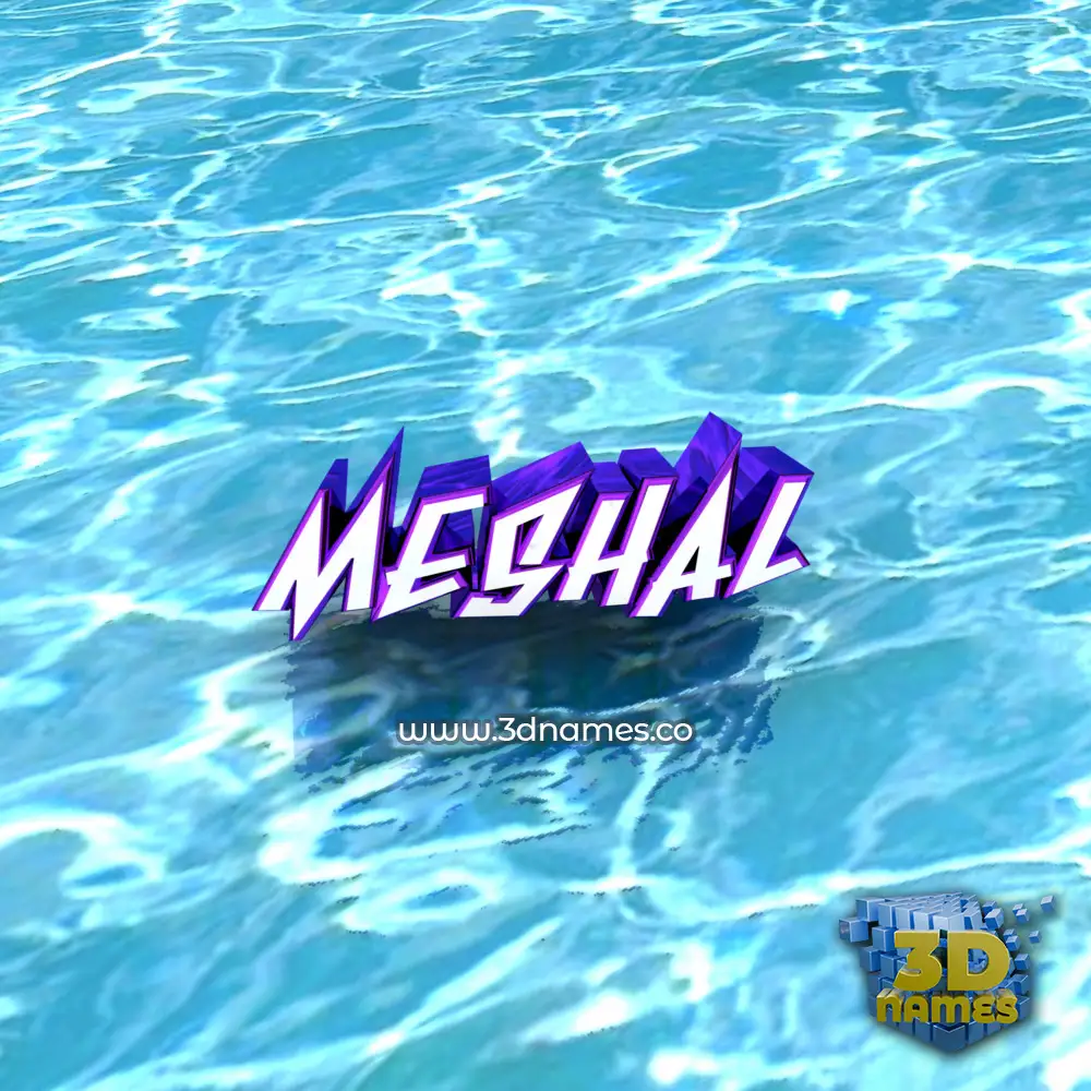 meshal in Water style - 3D name wallpaper