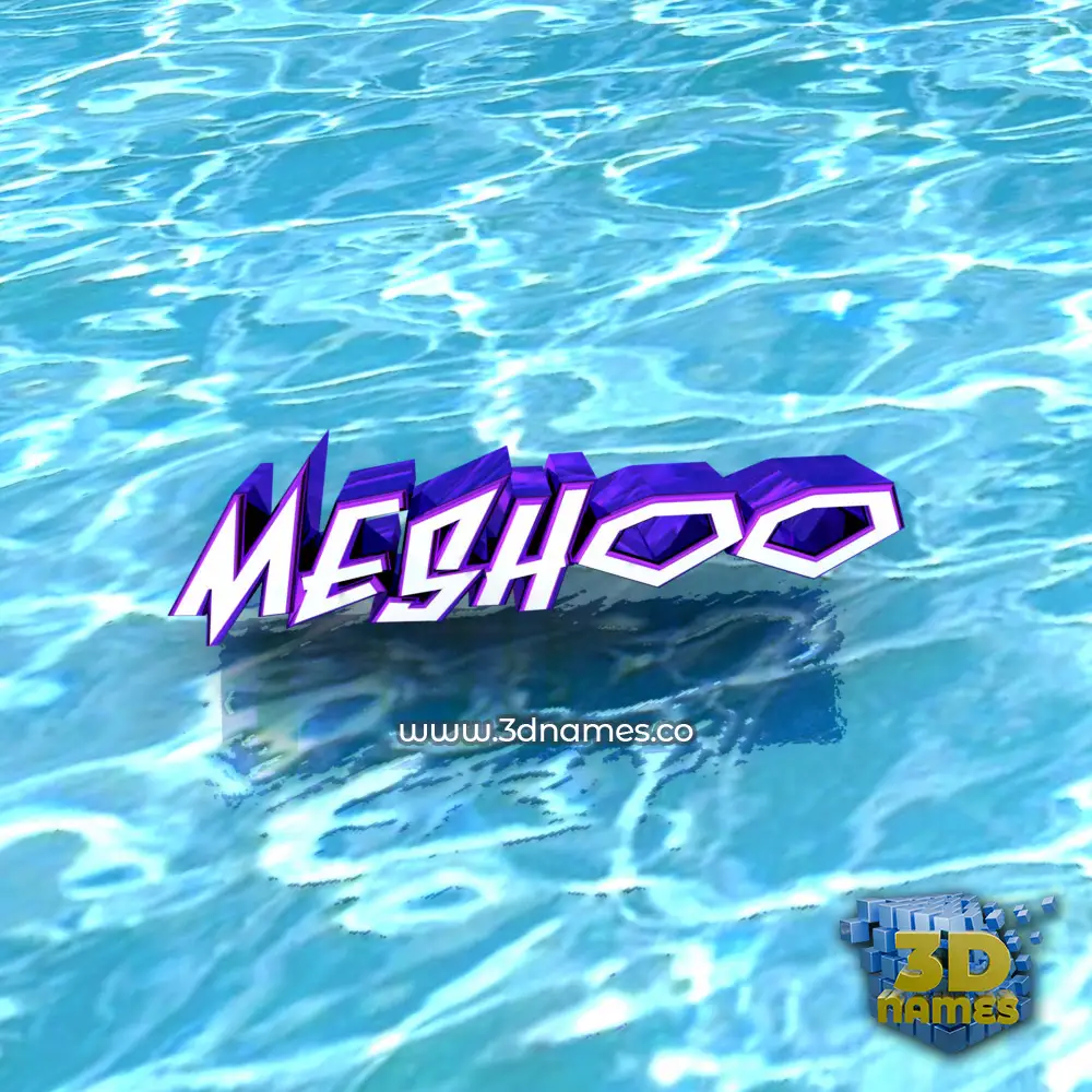 meshoo in Water style - 3D name wallpaper