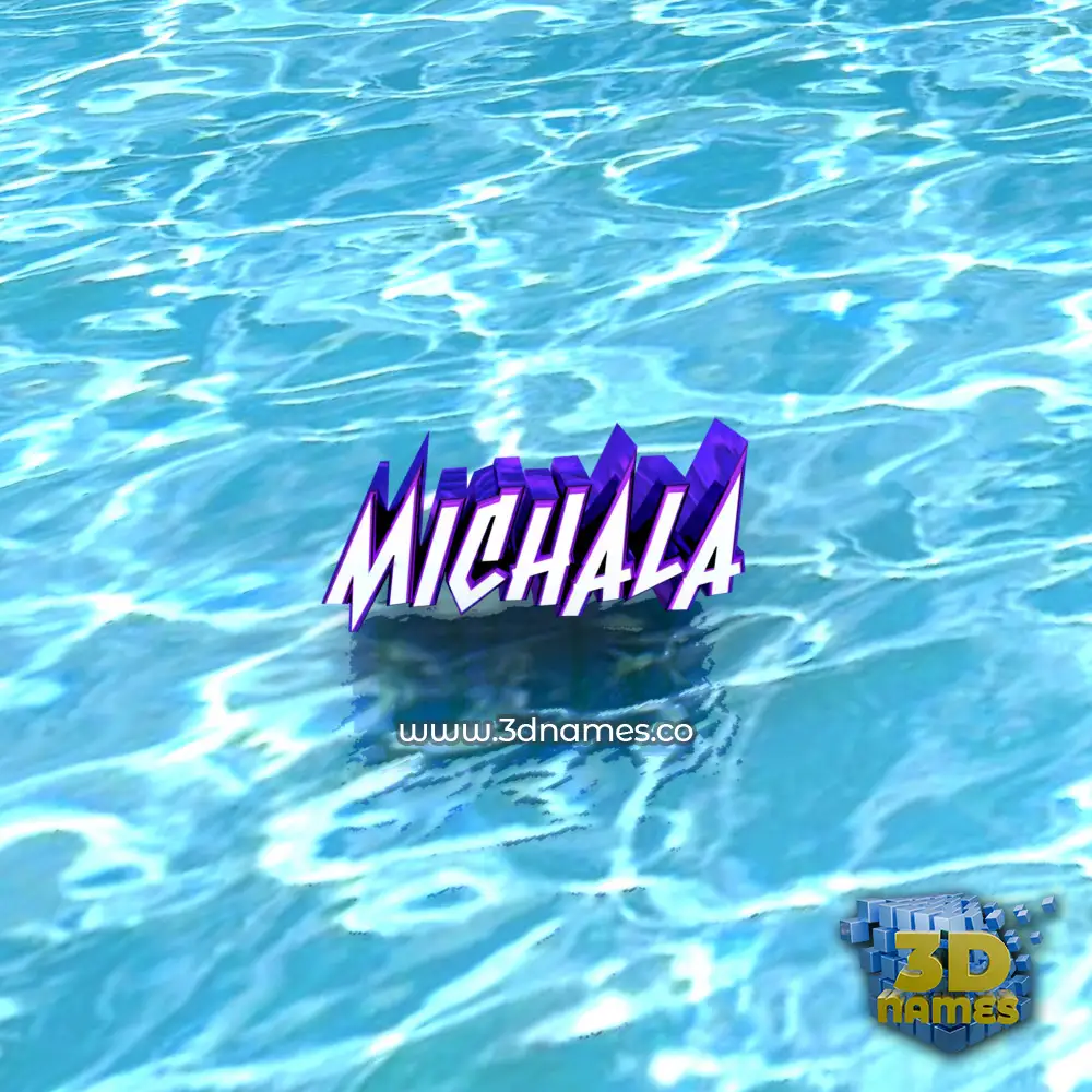 michala in Water style - 3D name wallpaper