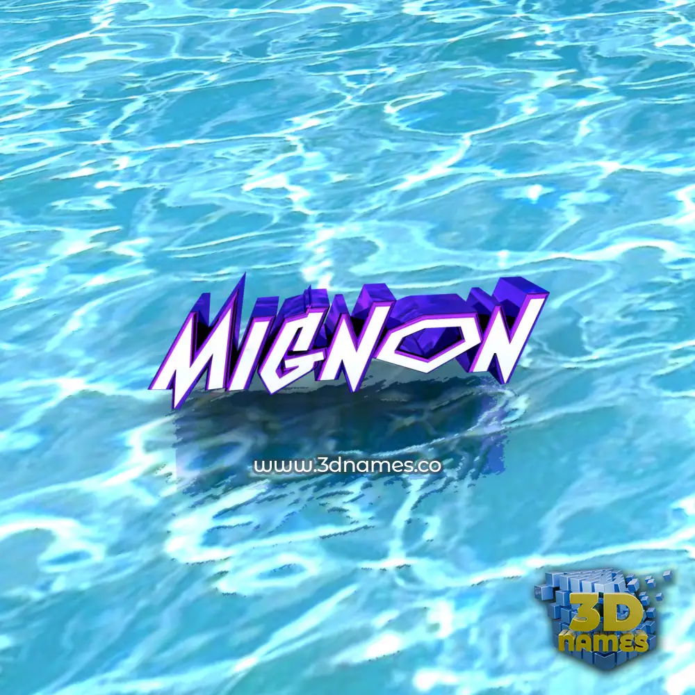 mignon in Water style - 3D name wallpaper