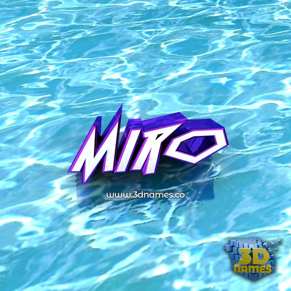 miro in Water style - 3D name wallpaper