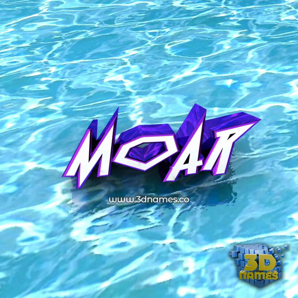 moar in Water style - 3D name wallpaper