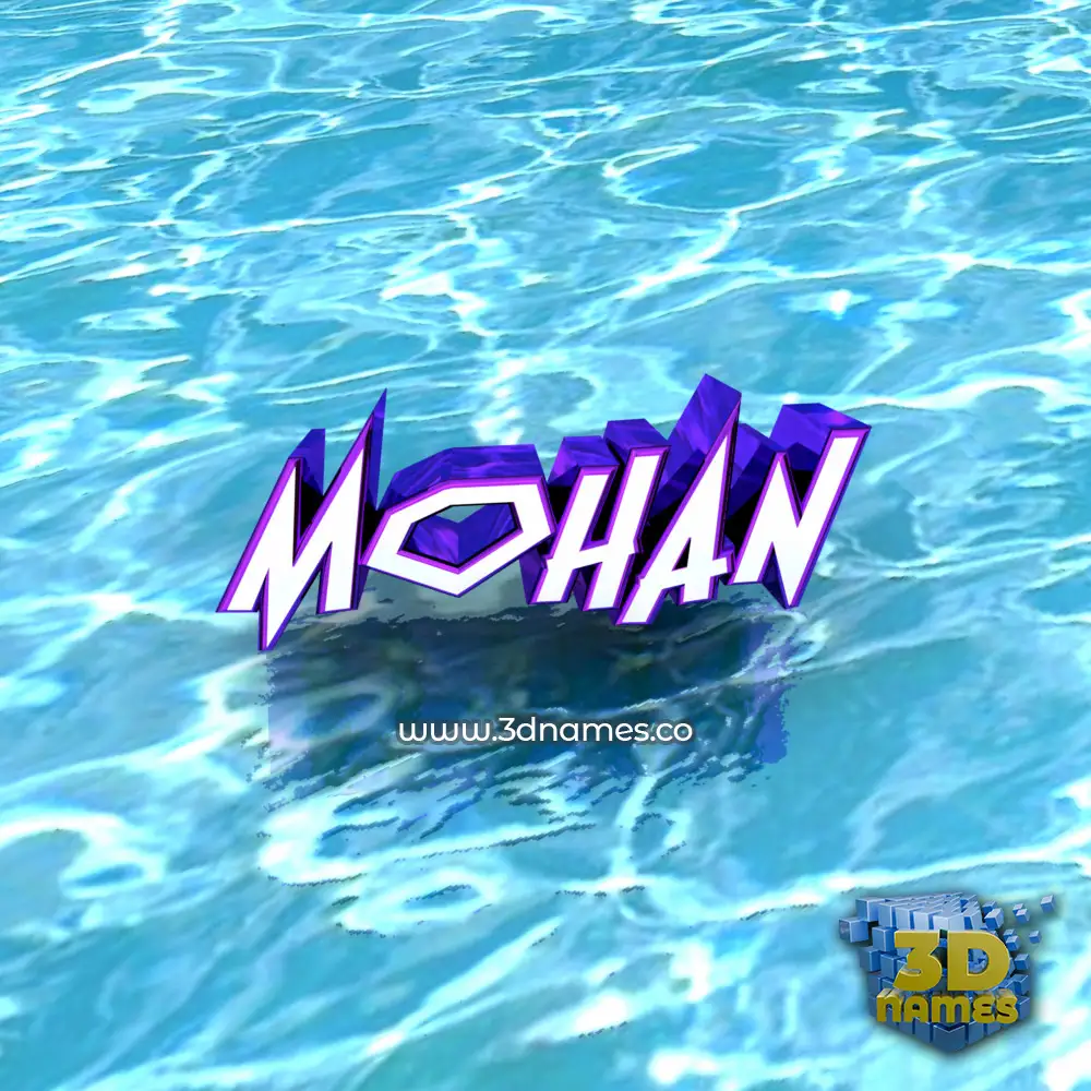 mohan in Water style - 3D name wallpaper